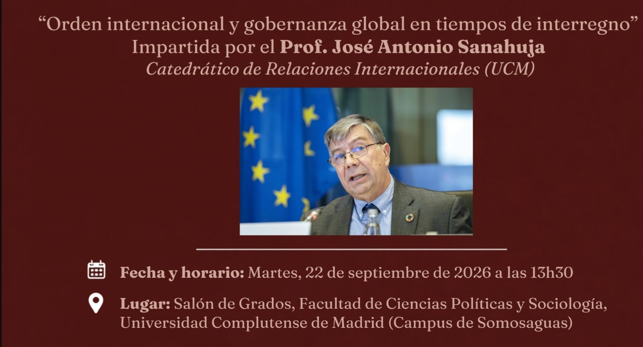 El Máster en Relaciones Internacionales inaugura el curso 2026-2027 con una conferencia del catedrático José Antonio Sanahuja